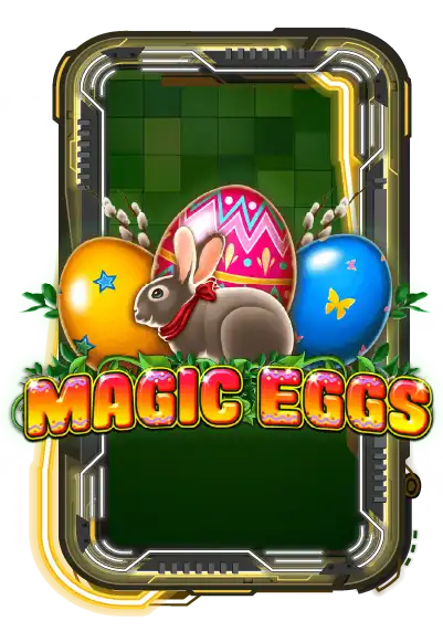 Magic Eggs