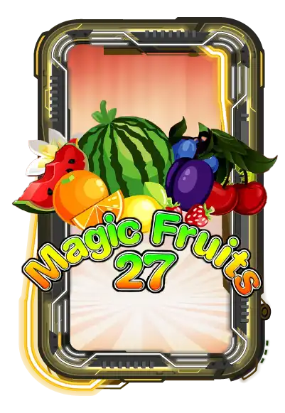 Magic Fruits 27