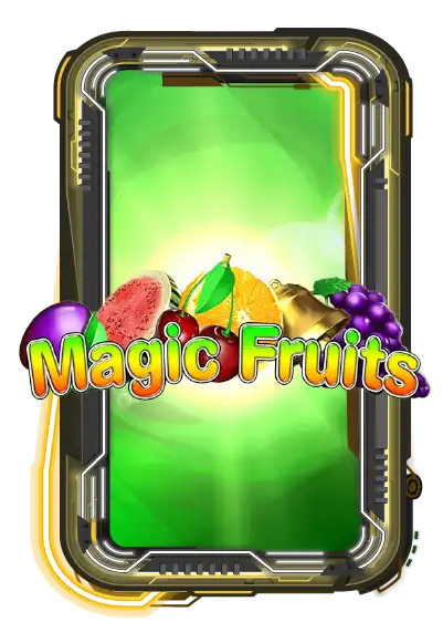 Magic Fruits