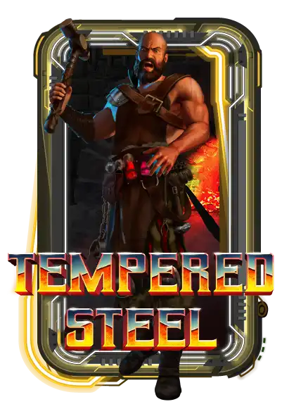 Tempered Steel